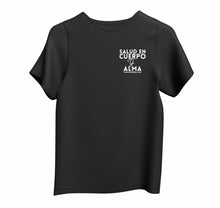 Load image into Gallery viewer, "Salud en Cuerpo y Alma" T-Shirt